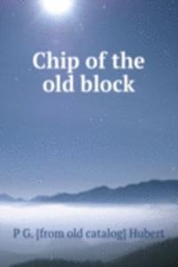 Chip of the old block