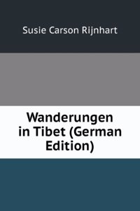 Wanderungen in Tibet (German Edition)
