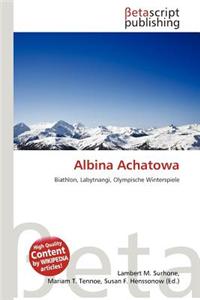 Albina Achatowa