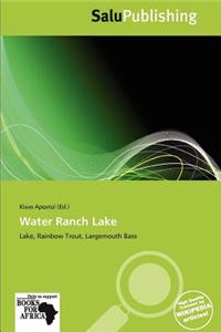 Water Ranch Lake