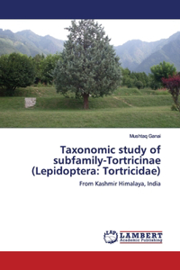 Taxonomic study of subfamily-Tortricinae (Lepidoptera