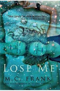 Lose Me