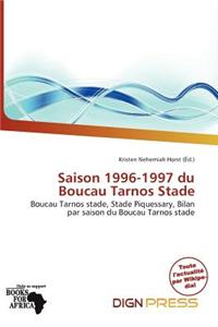 Saison 1996-1997 Du Boucau Tarnos Stade
