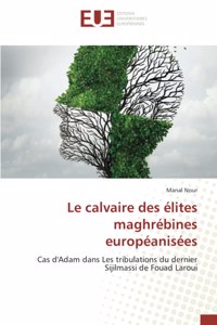 calvaire des élites maghrébines européanisées