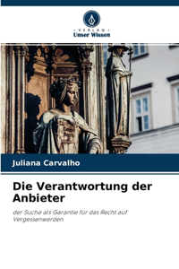 Die Verantwortung der Anbieter