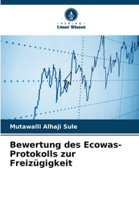 Bewertung des Ecowas-Protokolls zur Freizügigkeit