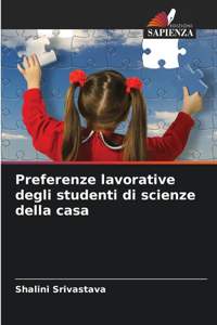 Preferenze lavorative degli studenti di scienze della casa