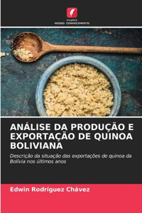 Análise Da Produção E Exportação de Quinoa Boliviana
