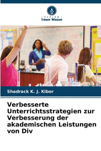 Verbesserte Unterrichtsstrategien zur Verbesserung der akademischen Leistungen von Div