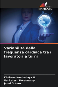 Variabilità della frequenza cardiaca tra i lavoratori a turni
