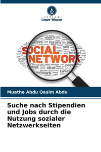 Suche nach Stipendien und Jobs durch die Nutzung sozialer Netzwerkseiten