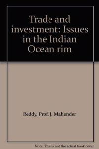 Trade & Investment: Issues in The Indian Ocean Rim