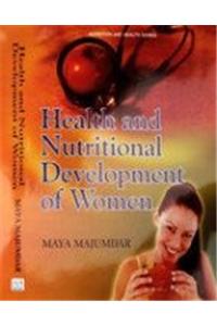 Health And Nutritional Development Of Women