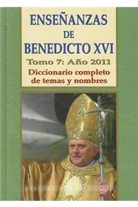 Ensenanzas de Benedicto XVI. Tomo 7
