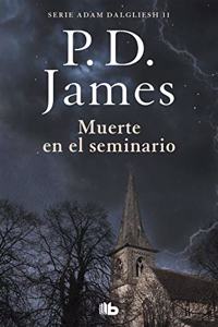 Muerte en el seminario (Adam Dalgliesh 11)