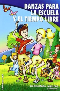 Danzas Para la Escuela y el Tiempo Libre