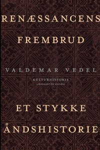 Renæssancens frembrud. Et stykke åndshistorie