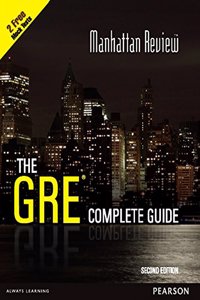 Manhattan ReviewTM: The GRE® Complete Guide, 2e