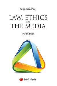Cross Currents–Law & More Law, Ethics And The Media