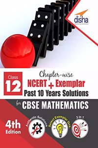 Chapter-Wise NCERT + Exemplar + Past 10 Years Solutions for CBSE Class 12 Mathematics