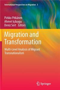 Migration and Transformation: