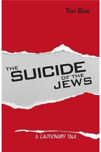 The Suicide of the Jews