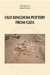 Old Kingdom Pottery from Giza