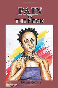 Pain in the Neck