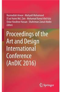 Proceedings of the Art and Design International Conference (Andic 2016)