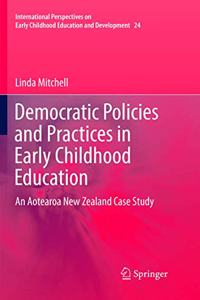 Democratic Policies and Practices in Early Childhood Education