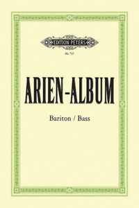 Arien-Album -- Famous Arias for Baritone/Bass and Piano