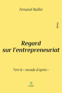 Regard sur l'entrepreneuriat