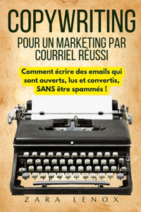 Copywriting Pour Un Marketing Par Courriel Réussi
