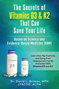 The Secrets of Vitamins D3 & K2 That Can Save your Life
