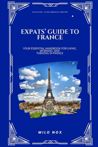 Expats' Guide to France