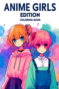 Anime Girls Edition Coloring book
