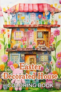 Easter Decorated House Coloring Book