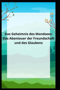 Das Geheimnis des Mondsees