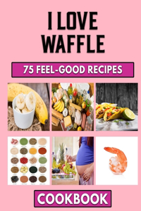 I Love Waffle