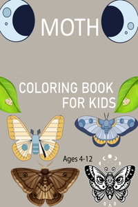 Moth Coloring Book For Kids Ages 4-12