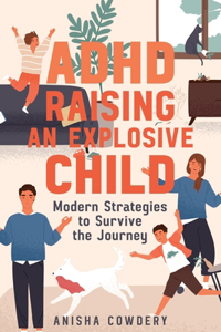 ADHD Raising an Explosive Child