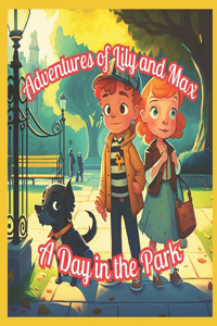 Adventures of Lily and Max