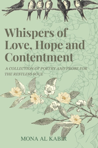 Whispers of Love, Hope and Contentment