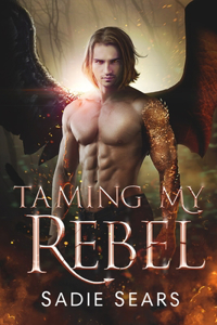 Taming My Rebel