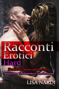 Racconti Erotici Hard