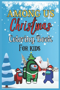 AMONG US Christmas Coloring Book For Kids