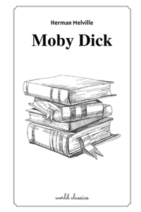 Moby Dick by Herman Melville