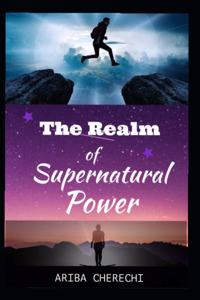 Realm of Supernatural Power