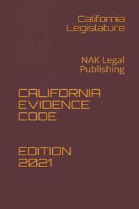 California Evidence Code Edition 2021