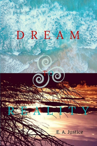 Dream to Reality